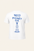 Need Money for Clase Azul T-Shirt